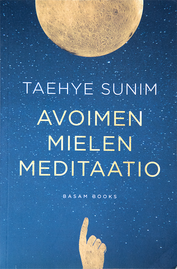 Taehye sunimin kirjoittaman Avoimen mielen meditaatio kirjan kansikuva.